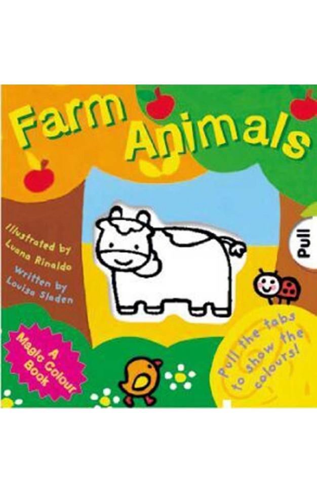 Farm Animals: Magic Colour Book